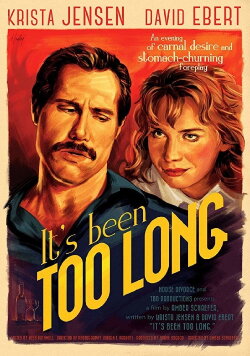 It's Been Too Long (2019) It's Been Too Long (2019)