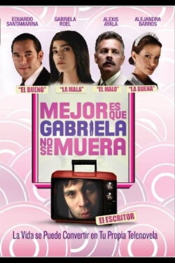 It's Better If Gabriela Doesn't Die (2008) It's Better If Gabriela Doesn't Die (2008)
