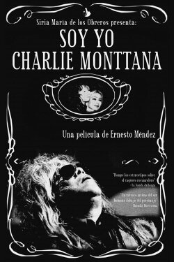 It’s Me, Charlie Monttana (2020) It’s Me, Charlie Monttana (2020)