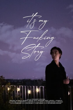 it's my F*cking Story (2023) it's my F*cking Story (2023)