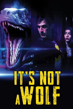 It's Not a Wolf (2022)