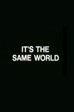 It's the Same World (1981) It's the Same World (1981)
