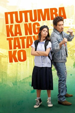 Itutumba Ka ng Tatay Ko (2024) Itutumba Ka ng Tatay Ko (2024)