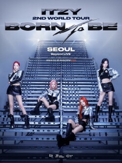 ITZY 2ND WORLD Tour [BORN TO BE] in SEOUL (2025)