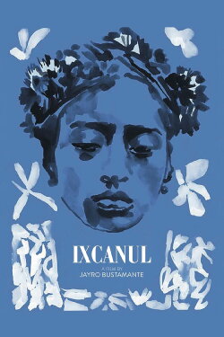 Ixcanul (2015) Ixcanul (2015)