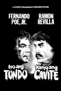 Iyo ang Tondo, Kanya ang Cavite (1986) Iyo ang Tondo, Kanya ang Cavite (1986)
