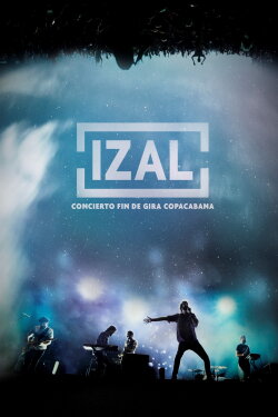 Izal: Last Concert of Copacabana Tour (2017) Izal: Last Concert of Copacabana Tour (2017)