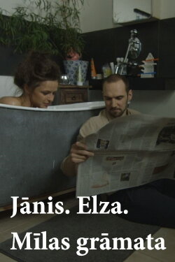 Jānis. Elza. Mīlas grāmata (2015)
