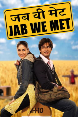 Jab We Met (2007) Jab We Met (2007)