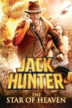 Jack Hunter and the Star of Heaven (2009) Jack Hunter and the Star of Heaven (2009)