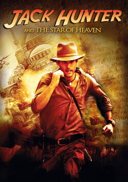 Jack Hunter and the Star of Heaven (2009) Jack Hunter and the Star of Heaven (2009)