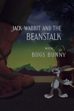 Jack-Wabbit and the Beanstalk (1943) Jack-Wabbit and the Beanstalk (1943)