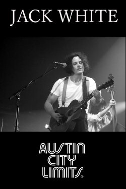 Jack White - Austin City Limits (2013) Jack White - Austin City Limits (2013)