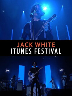 Jack White: Live at iTunes Festival 2012 (2012) Jack White: Live at iTunes Festival 2012 (2012)