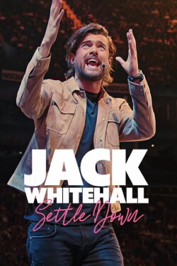 Jack Whitehall: Settle Down (2024) Jack Whitehall: Settle Down (2024)