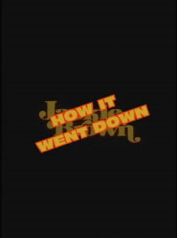 Jackie Brown: How It Went Down (2002) Jackie Brown: How It Went Down (2002)