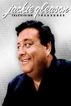 Jackie Gleason Television Treasures (2022) Jackie Gleason Television Treasures (2022)