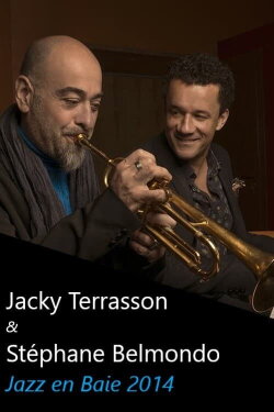 Jacky Terrasson & Stéphane Belmondo: Jazz en Baie - 2014 (2022) Jacky Terrasson & Stéphane Belmondo: Jazz en Baie - 2014 (2022)