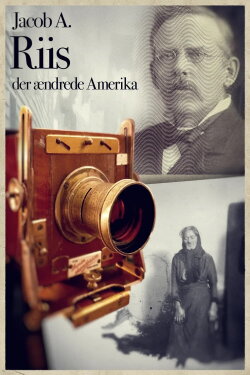 Jacob A. Riis der ændrede Amerika (2022)