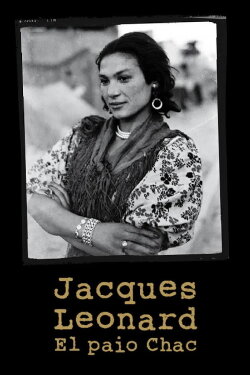 Jacques Leonard, el payo Chac (2011) Jacques Leonard, el payo Chac (2011)