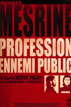 Jacques Mesrine: profession ennemi public (1983) Jacques Mesrine: profession ennemi public (1983)