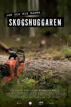 Jag och min mamma skogshuggaren (2024) Jag och min mamma skogshuggaren (2024)