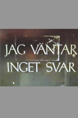 Jag väntar inget svar (1961) Jag väntar inget svar (1961)