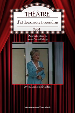 J'ai deux mots à vous dire (1984)