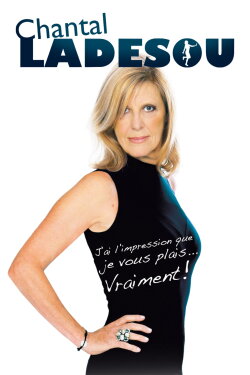 Chantal Ladesou - J'ai l'impression que je vous plais (2013)