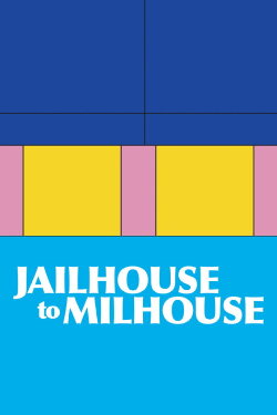 Jailhouse to Milhouse (2023) Jailhouse to Milhouse (2023)