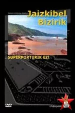Jaizkibel Bizirik (2006) Jaizkibel Bizirik (2006)