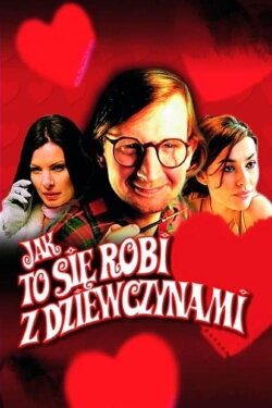 Jak to się robi z dziewczynami (2002) Jak to się robi z dziewczynami (2002)