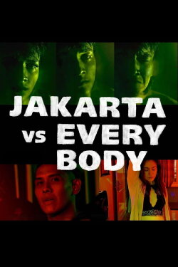 Jakarta vs Everybody (2020) Jakarta vs Everybody (2020)