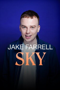 Jake Farrell: Sky (2022) Jake Farrell: Sky (2022)