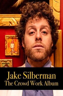 Jake Silberman: The Crowd Work Album (2020) Jake Silberman: The Crowd Work Album (2020)