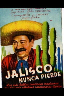 Jalisco nunca pierde (1937) Jalisco nunca pierde (1937)