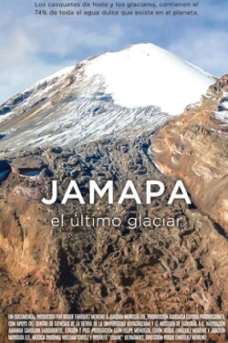 Jamapa, El Último Glaciar (2020) Jamapa, El Último Glaciar (2020)