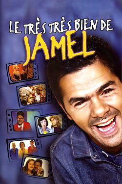 Jamel Debbouze - Le très très bien de Jamel (2000) Jamel Debbouze - Le très très bien de Jamel (2000)