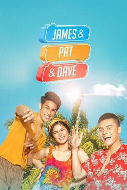 James & Pat & Dave (2020) James & Pat & Dave (2020)