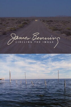 James Benning: Circling the Image (2003) James Benning: Circling the Image (2003)