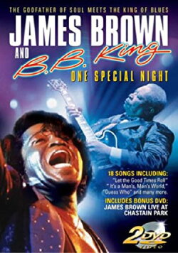 James Brown & BB King: One Special Night (1985) James Brown & BB King: One Special Night (1985)