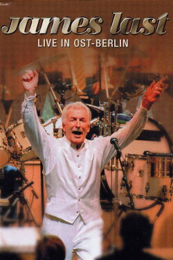 James Last: Live in OST Berlin (2005) James Last: Live in OST Berlin (2005)