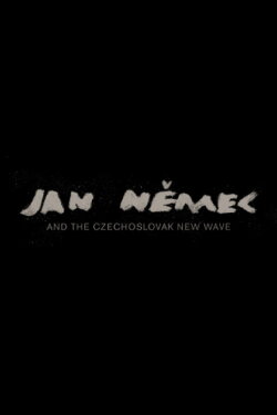 Jan Nemec and the Czechoslovak New Wave (2019)