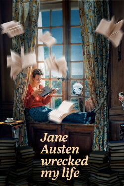 Jane Austen Wrecked My Life (2025) Jane Austen Wrecked My Life (2025)