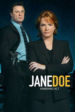 Jane Doe: Vanishing Act (2005) Jane Doe: Vanishing Act (2005)