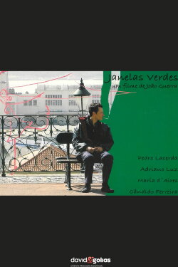 Janelas Verdes (2006) Janelas Verdes (2006)