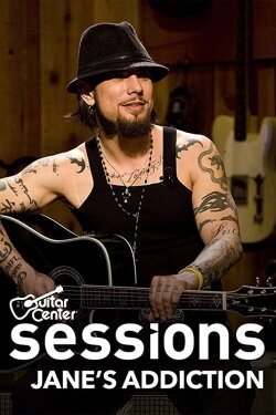 Jane's Addiction: Guitar Center Sessions (2010) Jane's Addiction: Guitar Center Sessions (2010)