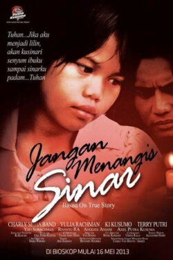Jangan Menangis Sinar (2013) Jangan Menangis Sinar (2013)