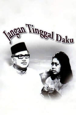 Jangan Tinggal Daku (1971) Jangan Tinggal Daku (1971)