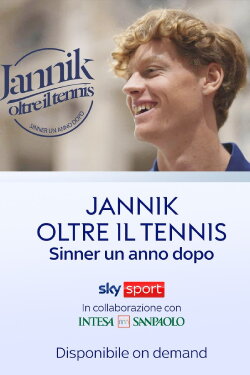 Jannik, oltre il tennis (un anno dopo) (2023) Jannik, oltre il tennis (un anno dopo) (2023)